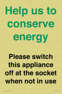Help us to conserve energy - Please switch this appliance off at the socket when not in use
